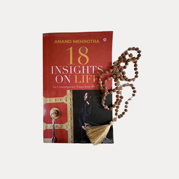 New Wisdom Bundle! Signed copy of Anand Mehrotra 18 Insights on Life + Sattva Kriya Mala